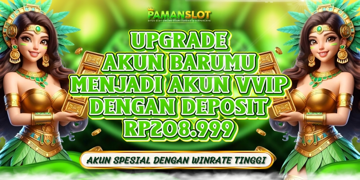 Akun VIP Pamanslot